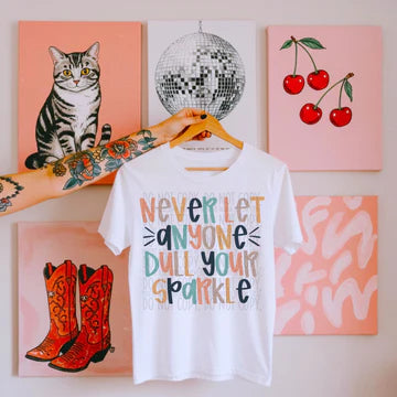 Never Let Anyone Dull Your Sparkle Gildan Softstyle® T-Shirt White