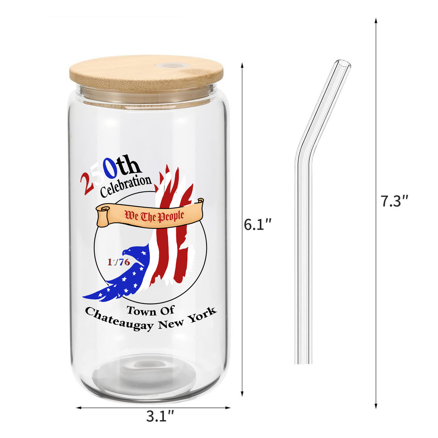 Town of Chateaugay 250th Celebration 16oz Glass Tumber With Lid & Straw