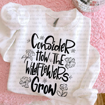 Consider How The Wildflowers Grow Black Gildan Unisex Heavy Blend™ Crewneck Sweatshirt White