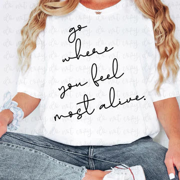 Go Where You Feel Most Alive Gildan Softstyle® T-Shirt White