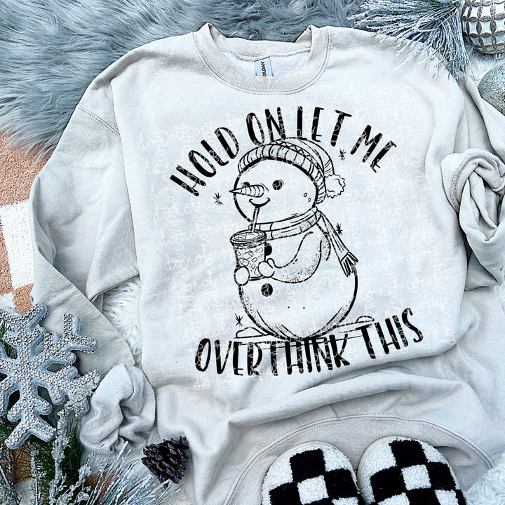 Hold On Let Me Overthink This Snowman Gildan Heavy Blend™ 50/50 Fleece Crew Ash