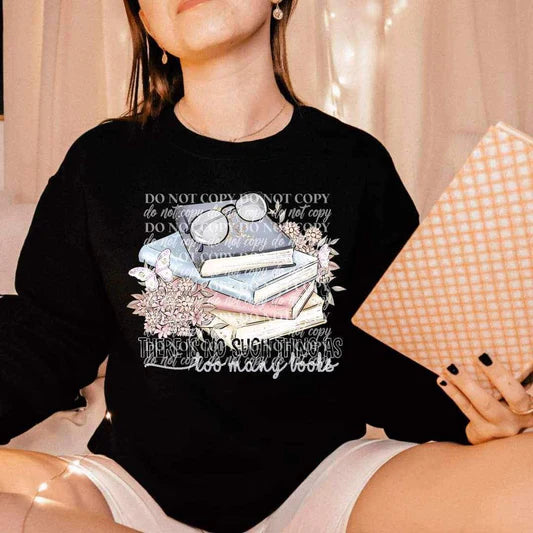 There Is No Such Thing As Too Many Books Bella + Canvas Unisex Jersey Long-Sleeve Black