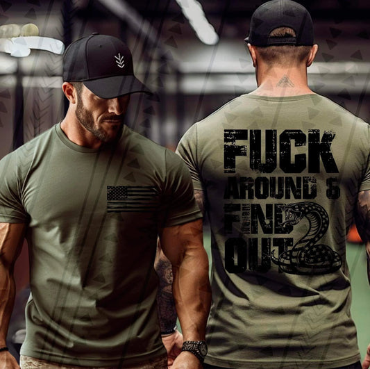 Fuck Around And Find Out Double Print Gildan Softstyle® T-Shirt Military
