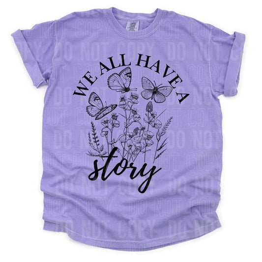 We All Have A Story Comfort Colors Adult Heavyweight T-Shirt Violet
