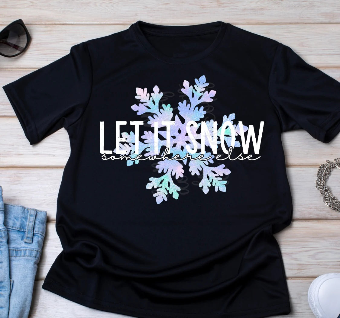 Let It Snow Somewhere Else Gildan Softstyle® T-Shirt Black
