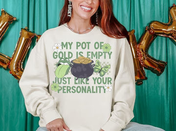 My Pot Of Gold Is Empty Just Like Your Personality Gildan Unisex Heavy Blend™ Crewneck Sweatshirt Sand