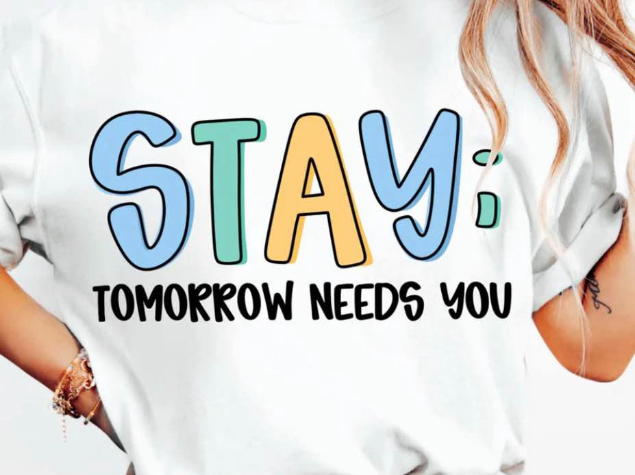 Stay Tomorrow Needs You ; Gildan Softstyle® T-Shirt White